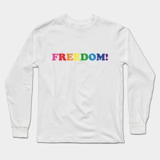 Pride Freedom Long Sleeve T-Shirt